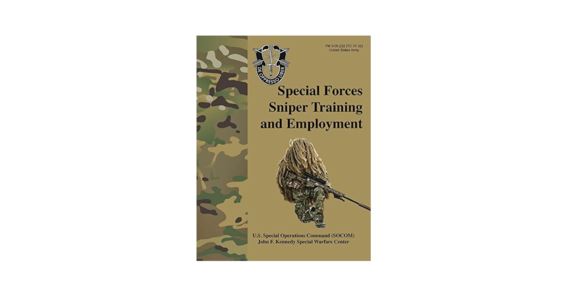 洋書 Special Forces Sniper Training and Emplo FM 3-05.222 Special Forces Sniper Training and Employment